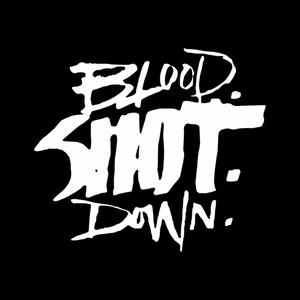Blood Shot Down Tickets, Tour Dates and Concert