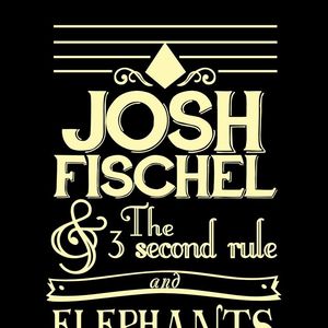 Billets, dates de tournée et concerts pour Josh Fischel