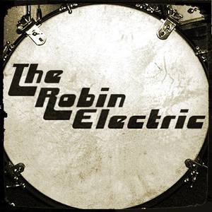 The Robin Electric Tickets, Tour Dates and Concerts