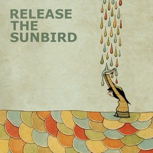 Release The Sunbird Tickets, Tour Dates and %{concertOrShowText}