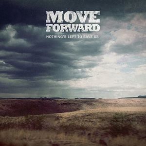 Move Forward Tickets, Tour Dates and Concerts