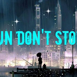 Fun Don't Stop Tickets, Tour Dates and Concerts