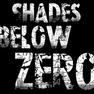 Shades Below Zero Tickets, Tour Dates and Concerts