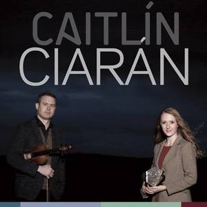 Caitlín & Ciarán Tickets, Tour Dates and Concerts