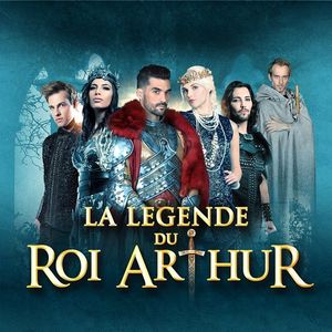 La Légende Du Roi Arthur Tickets, Tour Dates and Concerts