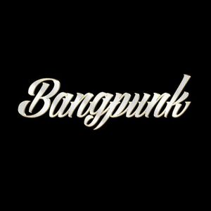 Bangpunk Tickets, Tour Dates and Concert