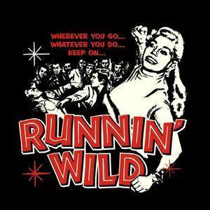 Runnin' Wild Tickets, Tour Dates and Concerts