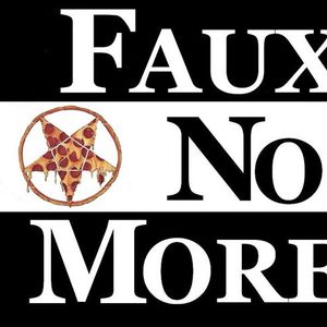 Faux No More Tickets, Tour Dates and Concerts