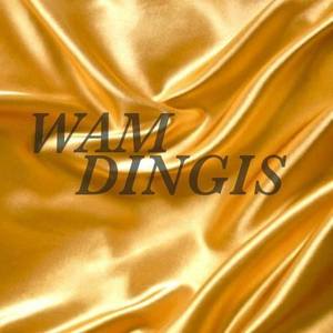 Wam Dingis Tickets, Tour Dates and Concerts