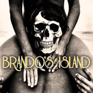 Brando's Island Tickets, Tour Dates and %{concertOrShowText}