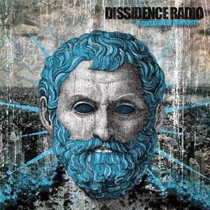 Dissidence Radio Tickets, Tour Dates and Concerts