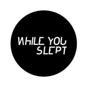 While You Slept Tickets, Tour Dates and %{concertOrShowText}