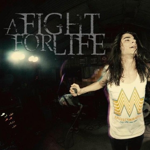 A Fight For Life Tickets, Tour Dates and Concerts