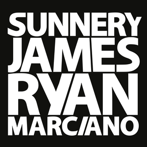 Sunnery James & Ryan Marciano