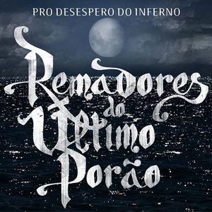 Remadores do ultimo porão Tickets, Tour Dates and Concerts