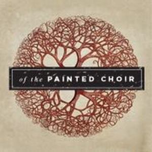 Of the Painted Choir Tickets, Tour Dates and %{concertOrShowText}