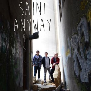 Saint Anyway Tickets, Tour Dates and Concerts