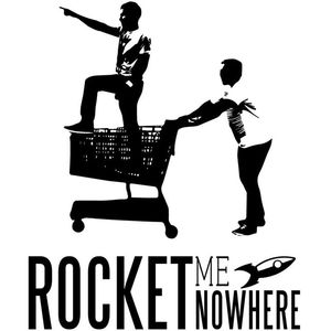 Rocket Me Nowhere Tickets, Tour Dates and Concerts