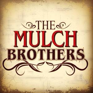 The Mulch Brothers Tickets, Tour Dates and %{concertOrShowText}