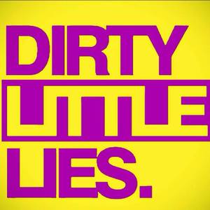 Dirty Little Lies Tickets, Tour Dates and %{concertOrShowText}