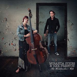 Miranda Sykes and Rex Preston Tickets, Tour Dates and Concerts