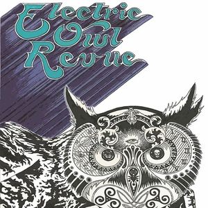 Electric Owl Revue Tickets, Tour Dates and %{concertOrShowText}