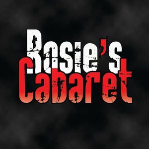 Rosie's Cabaret Tickets, Tour Dates and Concerts