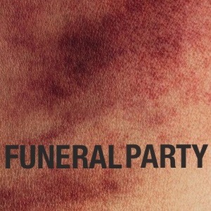 Funeral Party Tickets, Tour Dates and Concerts