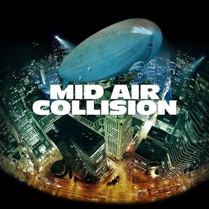 Mid Air Collision Tickets, Tour Dates and Concerts