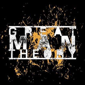 Great Man Theory Tickets, Tour Dates and %{concertOrShowText}