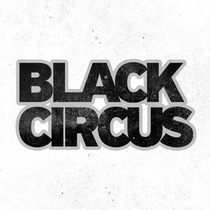 Black Circus Tickets, Tour Dates and Concerts