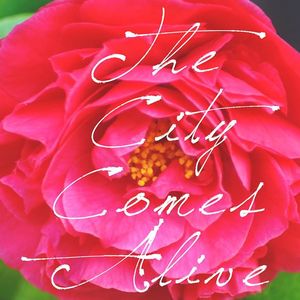 The City Comes Alive Tickets, Tour Dates and Concerts