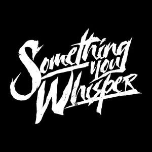 Something You Whisper New