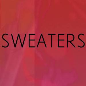 Sweaters Tickets, Tour Dates and %{concertOrShowText}