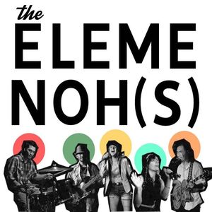 Billets, dates de tournée et concerts pour The Elemenohs