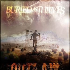 Buried as Thieves Tickets, Tour Dates and Concerts