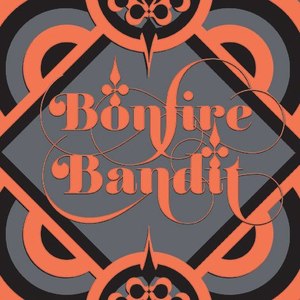 Bonfire Bandit Tickets, Tour Dates and Concerts