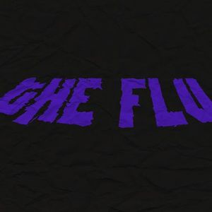 The Flu Tickets, Tour Dates and %{concertOrShowText}