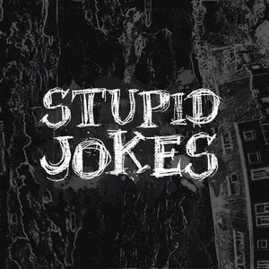 Stupid jokes Tickets, Tour Dates and %{concertOrShowText}