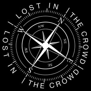 Lost In the Crowd Tickets, Tour Dates and Concerts