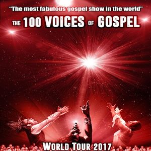 The 100 Voices of Gospel - Gospel pour 100 Voix Tickets, Tour Dates and Concerts