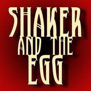 Shaker and the Egg Tickets, Tour Dates and Concerts