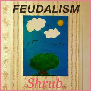 Feudalism Tickets, Tour Dates and Concerts