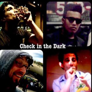 Check in the Dark Tickets, Tour Dates and %{concertOrShowText}