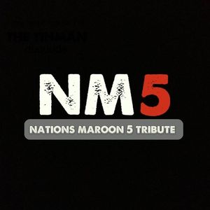 Nations Maroon 5 Tribute Band Tickets, Tour Dates and %{concertOrShowText}