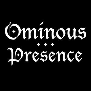 Ominous Presence Tickets, Tour Dates and %{concertOrShowText}