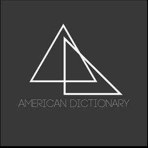 American Dictionary Tickets, Tour Dates and Concerts