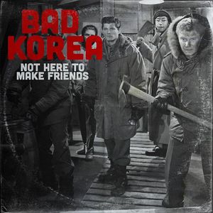 Bad Korea Tickets, Tour Dates and %{concertOrShowText}