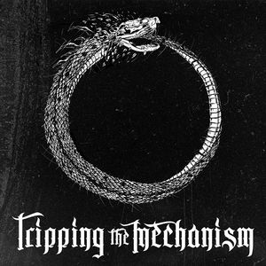 Tripping The Mechanism Tickets, Tour Dates and Concerts