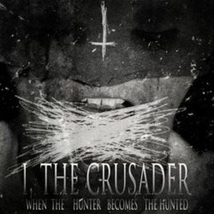 I, The Crusader Tickets, Tour Dates and Concerts